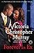 Forever an Ex by Victoria Christopher Murray