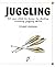 How to Juggle