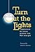 Turn Out the Lights by Gary Cartwright