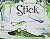 Stick