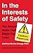 In the Interests of Safety:...