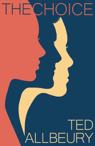 The Choice (Kindle Edition)