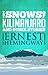 Snows of Kilimanjaro and Other Stories by Ernest Hemingway