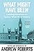 What Might Have Been?: Leading Historians on Twelve 'What Ifs' of History (Phoenix Paperback Series)