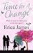 Time For A Change: The enthralling novel of love, family - and infidelity