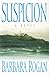 Suspicion: A Novel