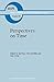 Perspectives on Time (Bosto...