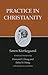 Practice in Christianity by Søren Kierkegaard