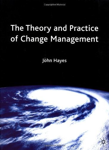 The Theory and Practice of Change Management (Kindle Edition)