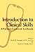 Introduction to Clinical Skills by Mark B. Mengel