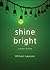 Shine Bright