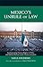 Mexico's Unrule of Law: Implementing Human Rights in Police and Judicial Reform under Democratization