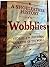A Shoeleather History of the Wobblies: Stories of the Industrial Workers of the World (IWW) in Connecticut