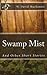 Swamp Mist