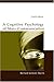 A Cognitive Psychology of Mass Communication by Richard Jackson Harris A Cognitive Psychology of Mass Communication by Richard Jackson Harris