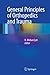 General Principles of Orthopedics and Trauma