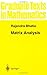 Matrix Analysis (Graduate Texts in Mathematics)