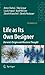 Life as Its Own Designer: Darwin's Origin and Western Thought (Biosemiotics Book 4)