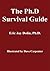 The Ph.D. Survival Guide