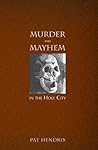 Murder and Mayhem...