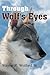 Through Wolf's Eyes