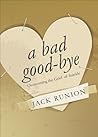 A Bad Good-bye