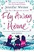 Fly Away Home by Jennifer Weiner