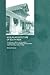Muslim Architecture of South India: The Sultanate of Ma'bar and the Traditions of Maritime Settlers on the Malabar and Coromandel Coasts (Tamil Nadu, Kerala and Goa) (Routledge Studies in South Asia)