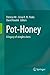 Pot-Honey: A legacy of stingless bees