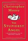 The Stupidest Angel by Christopher Moore