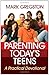 Parenting Today's Teens: A Practical Devotional