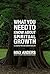 What You Need to Know About Spiritual Growth in 12 Lessons: 12 Lessons That Can Change Your Life