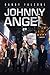 JOHNNY ANGEL by Danny Falcone