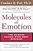 Molecules Of Emotion: Why You Feel The Way You Feel