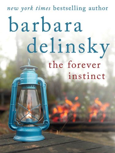 The Forever Instinct (Kindle Edition)