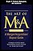 The Art of M&A, Fourth Edit...