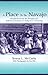 A Place to Be Navajo: Rough Rock and the Struggle for Self-Determination in Indigenous Schooling (Sociocultural, Political, and Historical Studies in Education)
