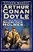Arthur Conan Doyle: The Man Behind Sherlock Holmes