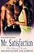 Mr. Satisfaction: Four Sensuous Novellas