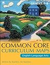 Common Core Curriculum Maps in English Language Arts: Grades 6-8