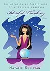 Blissful Thinking: The Astonishing Predictions of my Psychic Landlady