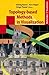 Topology-based Methods in V...