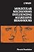 Molecular Mechanisms Influencing Aggressive Behaviours by Gregory R. Bock