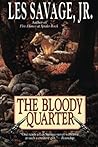 The Bloody Quarter