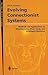 Evolving Connectionist Systems: Methods and Applications in Bioinformatics, Brain Study and Intelligent Machines (Perspectives in Neural Computing)