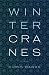 Winter Cranes: Poems