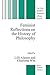 Feminist Reflections on the History of Philosophy (The New Synthese Historical Library Book 55)
