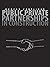 Public Private Partnerships in Construction by Duncan Cartlidge