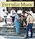 Everyday Music: Exploring Sounds and Cultures (John and Robin Dickson Series in Texas Music, sponsored by the Center for Texas Music History, Texas State University)