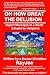 Oh How Great The Delusion: Urgent Messages To A World Deluded By Religion